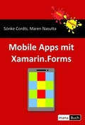 Cover: Mobile Apps mit Xamarin.Forms - mana-Buch