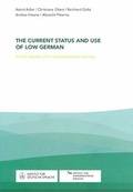 Cover: The current status and use of Low German - IDS-Verlag