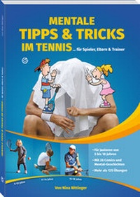 Abbildung von: Mentale Tipps & Tricks im Tennis - Neuer Sportverlag / Neuer Kunstverlag