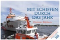 Cover: Mit Schiffen durch das Jahr - Bremen und die Nordsee von Borkum bis Cuxhaven - KJM Buchverlag