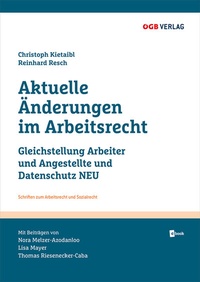 Abbildung von: Aktuelle Änderungen im Arbeitsrecht - ÖGB Verlag