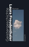 Cover: Geistergeschichte - Literaturverlag Droschl