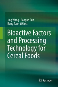 Enlarge image Cover: Bioactive Factors and Processing Technology for Cereal Foods - Springer