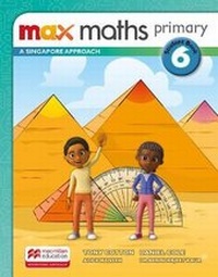 Enlarge image Cover: Max Maths Primary A Singapore Approach Grade 6 Student Book - Macmillan Education