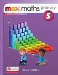 Cover: Max Maths Primary A Singapore Approach Grade 5 Journal - Macmillan Education