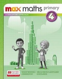 Enlarge image Cover: Max Maths Primary A Singapore Approach Grade 4 Teacher's Book - Macmillan Education