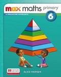 Cover: Max Maths Primary A Singapore Approach Grade 6 Journal - Macmillan Education