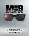 Cover: Men in Black Films: The Official Visual Companion to the Films - Titan Books Ltd