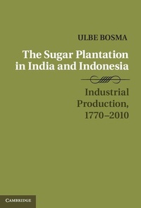 Abbildung von: The Sugar Plantation in India and Indonesia - Cambridge University Press