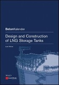 Enlarge image Cover: Design and Construction of LNG Storage Tanks - Ernst & Sohn