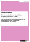 Cover: Die Barrierefreiheit im oeffentlichen Personennahverkehr (OEPNV) - GRIN Verlag