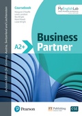 Cover: Business Partner A2+ Coursebook with MyEnglishLab, Online Workbook and Resources - English Language Teaching