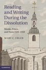 Cover: Reading and Writing during the Dissolution - Cambridge University Press