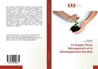 Abbildung von: Le Supply Chain Management et le Developpement Durable - Editions Universitaires Europeennes