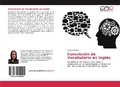 Cover: Concreci&oacute;n de Vocabulario en Ingl&eacute;s - Editorial Acad&eacute;mica Espa&ntilde;ola