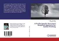 Enlarge image Cover: A Profile Specific Document Weighted Approach for Author Profiling - LAP Lambert Academic Publishing