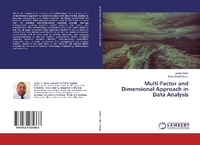 Enlarge image Cover: Multi-Factor and Dimensional Approach in Data Analysis - LAP Lambert Academic Publishing