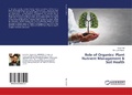 Cover: Role of Organics: Plant Nutrient Management & Soil Health - LAP Lambert Academic Publishing