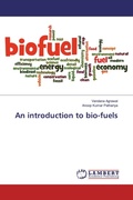 Cover: An introduction to bio-fuels - LAP Lambert Academic Publishing