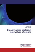 Cover: On normalized Laplacian eigenvalues of graphs - LAP Lambert Academic Publishing