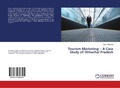 Cover: Tourism Marketing: - A Case Study of Himachal Pradesh - LAP Lambert Academic Publishing
