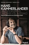 Cover: Hans Kammerlander : una vida entre la cima y el abismo - Ediciones Desnivel, S. L