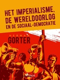Cover: Het imperialisme, de wereldoorlog en de sociaal-democratie - Saga Egmont