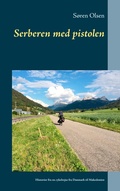 Cover: Serberen med pistolen - BoD - Books on Demand