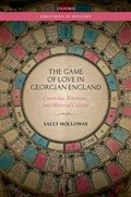 Cover: The Game of Love in Georgian England - OUP eBook
