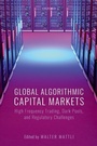 Cover: Global Algorithmic Capital Markets - OUP eBook