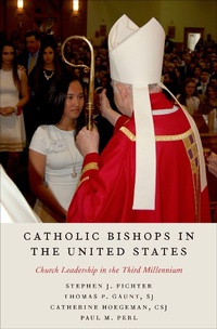 Abbildung von: Catholic Bishops in the United States - OUP eBook
