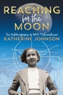 Cover: Reaching for the Moon - Atheneum Books for Young Readers