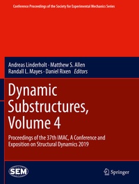 Enlarge image Cover: Dynamic Substructures, Volume 4 - Springer