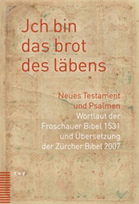 Abbildung von: Jch bin das brot des läbens - Theologischer Verlag Zürich
