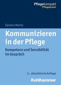 Abbildung von: Kommunizieren in der Pflege - Kohlhammer
