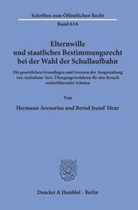 Abbildung von: Elternwille und staatliches Bestimmungsrecht bei der Wahl der Schullaufbahn. - fibre