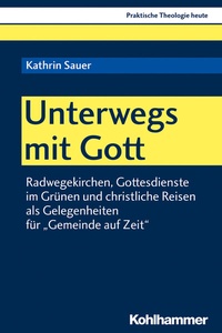 Abbildung von: Unterwegs mit Gott - Kohlhammer