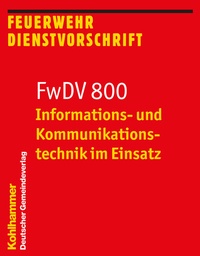 Abbildung von: Informations- und Kommunikationstechnik im Einsatz - Deutscher Gemeindeverlag