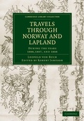 Cover: Travels through Norway and Lapland during the Years 1806, 1807, and 1808 - Cambridge University Press