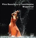 Cover: Pina Bausch und das Tanztheater Wuppertal 2020 - Ballett - Wandkalender 45 x 48 cm - Spiralbindung - DuMont Kalenderverlag