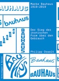 Cover: Marke Bauhaus 1919-2019 - Scheidegger & Spiess