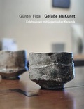 Cover: G&uuml;nter Figal - Gef&auml;&szlig;e als Kunst - Modo Press