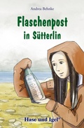 Cover: Flaschenpost in S&uuml;tterlin - Hase und Igel Verlag