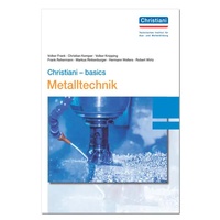 Enlarge image Cover: Christiani - basics Metalltechnik - Christiani, Paul