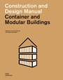 Cover: Container and Modular Buildings. Construction and Design Manual - DOM publishers
