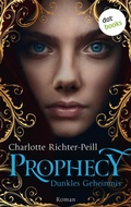 Cover: Prophecy - Dunkles Geheimnis - dotbooks