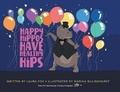 Cover: Happy Hippos Have Healthy Hips - TellWell Press