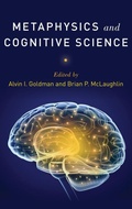 Cover: Metaphysics and Cognitive Science - Oxford University Press Inc