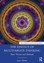 Cover: The Essence of Multivariate Thinking - Routledge