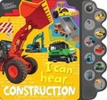 Cover: 10-Button Super Sound Books - I Can Hear Construction - Lake Press